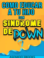 Como Educar A Tu Hijo Con Síndrome De Down: tendrás acceso a herramientas prácticas, consejos profesionales y técnicas de aprendizaje inclusivas que fortalecerán su desarrollo.