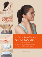 Complete Guide of Self-Massage: A Natural Way for Prevention and Treatment through Traditional Chinese Medicine