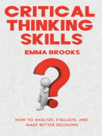 Critical Thinking Skills - How to Analyze, Evaluate, and Make Better Decisions