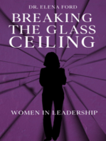 Breaking the Glass Ceiling - Women in Leadership