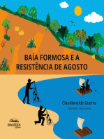 Baía Formosa e a Resistência de Agosto