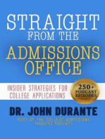 Straight From The Admissions Office: Insider Strategies For College Applications