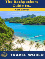 The Backpackers Guide to Koh Samui: Travel World Guide to, #1