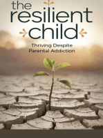 The Resilient Child: Self-help, #1