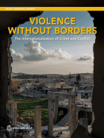 Violence without Borders: The Internationalization of Crime and Conflict