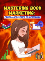 Mastering Book Marketing: From Manuscript to Bestseller