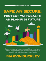 Safe an Secure: Protect Yuh Wealth an Plan Fi Di Future: Money Mek Wi Talk, #4