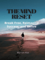 The Mind Reset: Break Free, Reimagine Success, and Thrive