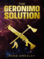 The Geronimo Solution