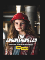 The Engineering Lab: A Kids Guide to Becoming an Engineer