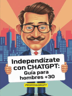 Independízate con ChatGPT: Guía para Hombres +30