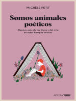 Somos animales poéticos: Algunos usos de los libros y el arte en estos tiempos críticos