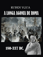 A Longa Agonia De Roma