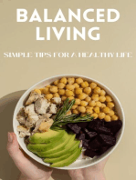 Balanced Living: Simple Tips for a Healthy Life