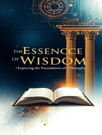 The Essence of Wisdom: Exploring the Foundations of Philosoph