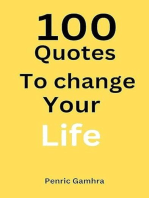 100 Quotes To Change Your Life: Quotes, #1