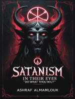 Satanism in Their Eyes: "Do What Thou Wilt”