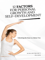 12 Factors for Personal Growth and Self-Development: Unlocking the Keys to a Better You