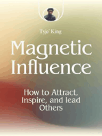 Magnetic Influence