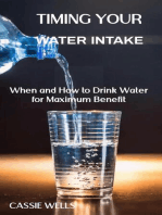 Timing Your Water Intake: When and how to Drink Water for Maximum Benefits