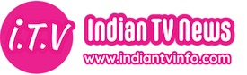 Indian Television and OTT News