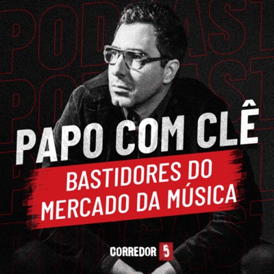 Papo com Clê | Bastidores do Mundo da Música:Clemente Magalhães