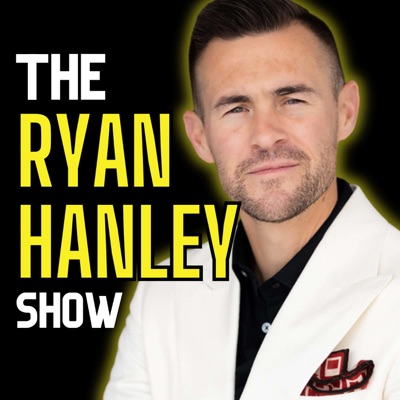 The Ryan Hanley Show:Ryan Hanley