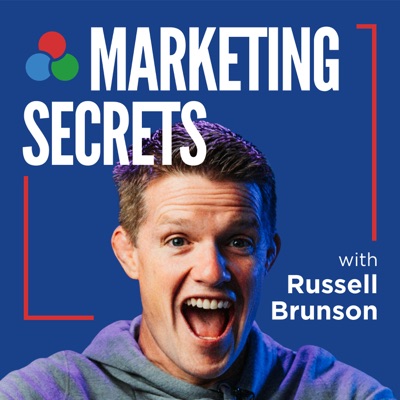 The Marketing Secrets Show:Russell Brunson | YAP Media