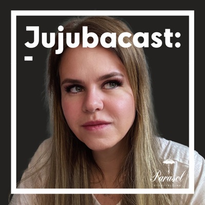 Jujubacast:Parasol Storytelling