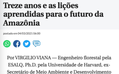 Treze anos e as lições aprendidas para o futuro da Amazônia