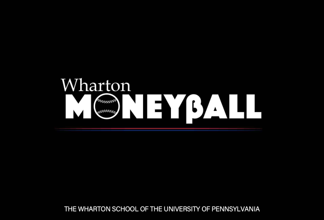 The image features the logo for "Wharton Moneyball" with a baseball graphic in the letter "O" and "β" for "ball", along with text indicating it''s from The Wharton School of the University of Pennsylvania.