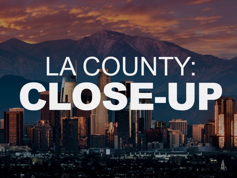 LA County Closeup