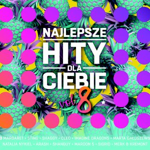 Najlepsze hity dla Ciebie, Vol. 8