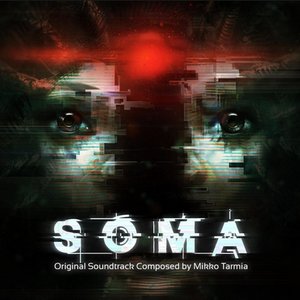 Soma (Original Video Game Soundtrack)