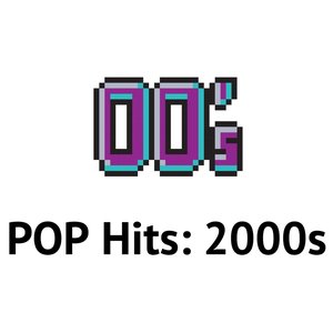 POP Hits: 2000s