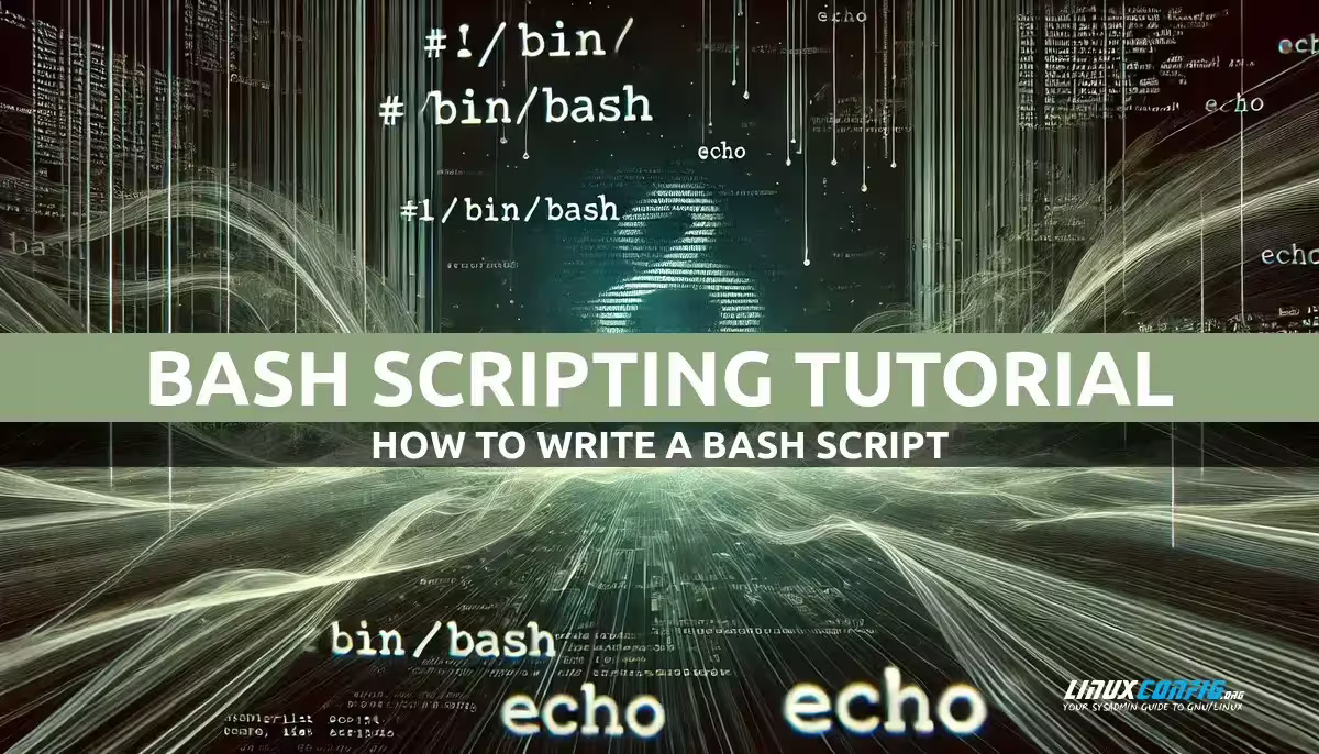 Bash Scripting Tutorial: How to Write a Bash Script