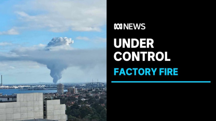 Under Control, Factoy Fire: A plume of smoke over an urban area is visible in the distance.
