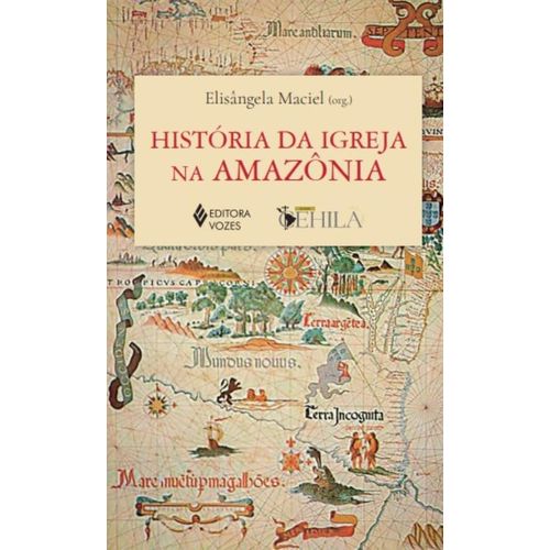 história da igreja na amazônia