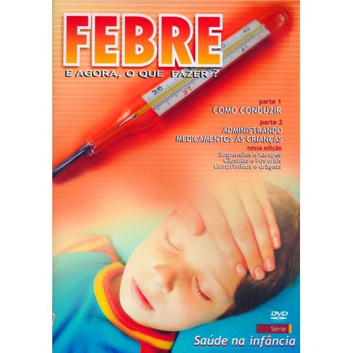 dvd febre e agora, o que fazer ?