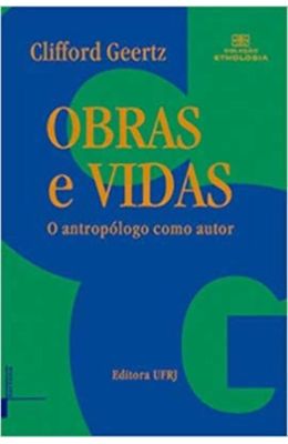 Obras-e-vidas--o-antrop�logo-como-autor--2018-