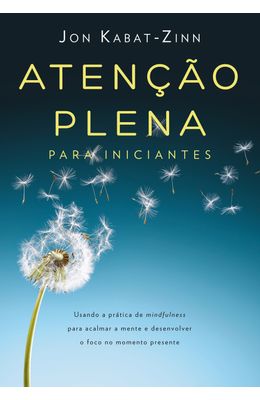 Atencao-Plena-Para-Iniciantes---Inclui-Links-Para-Os-Audios