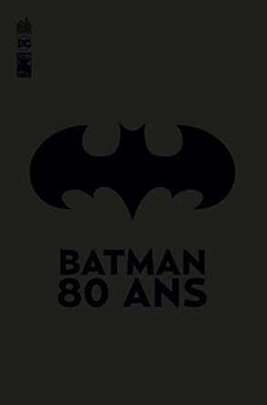 Batman 80 ans - Tome 0