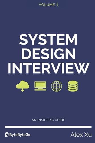 System Design Interview – An insider's guide