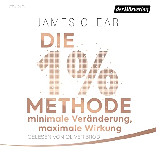 Page de couverture de Die 1%-Methode – Minimale Veränderung, maximale Wirkung