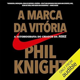 A marca da vitória Audiolivro Por Phil Knight capa