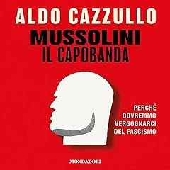 Mussolini il Capobanda copertina