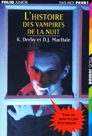 L&#39;histoire des vampires de la nuit