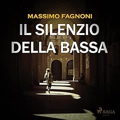 Il silenzio della Bassa copertina