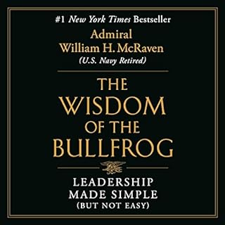 The Wisdom of the Bullfrog Audiolivro Por Admiral William H. McRaven capa