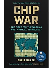 Chip War: The Fight for the World&#39;s Most Critical Technology (English Edition)